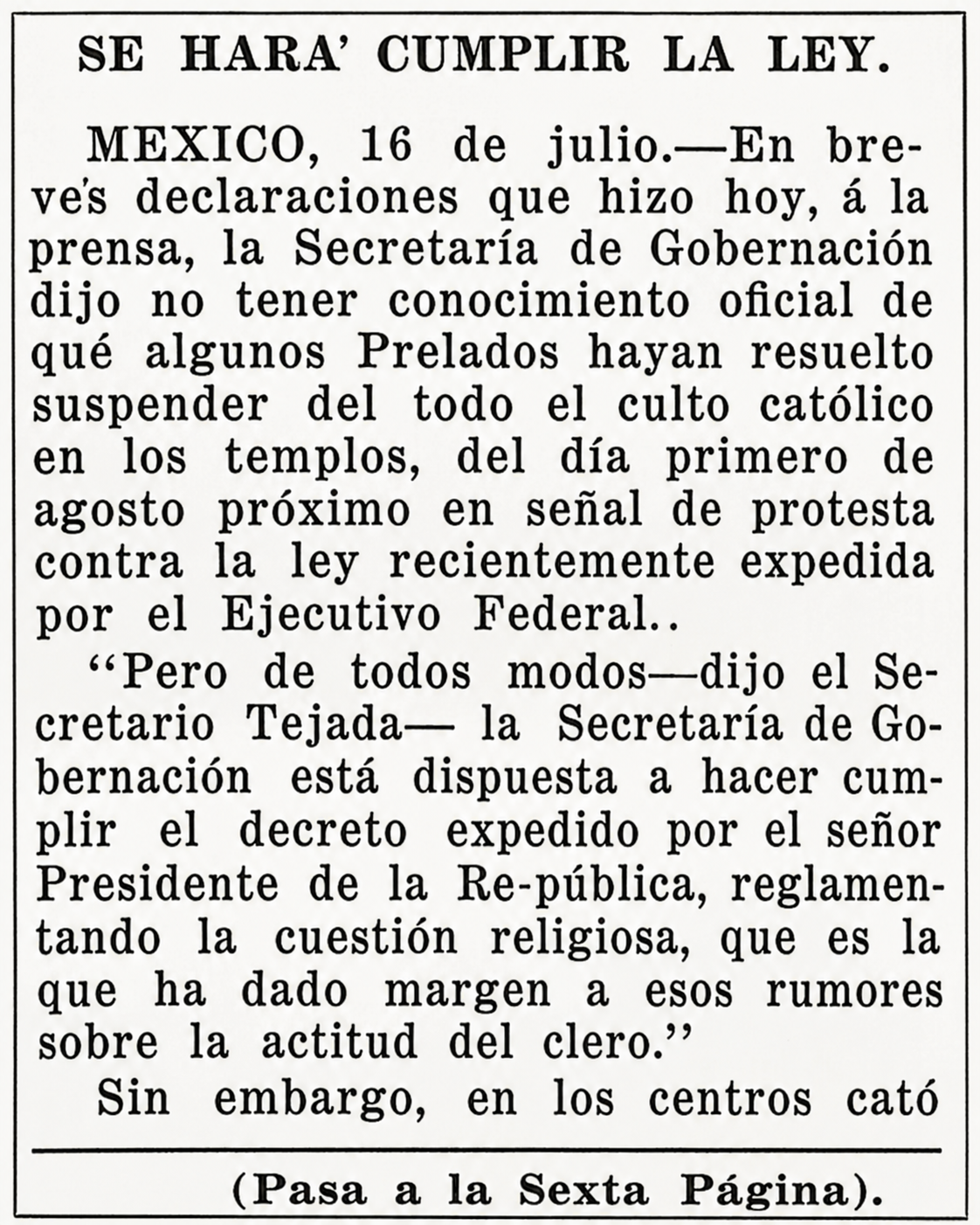 Recorte: Se hará cumplir la ley, 16 de julio de 1926