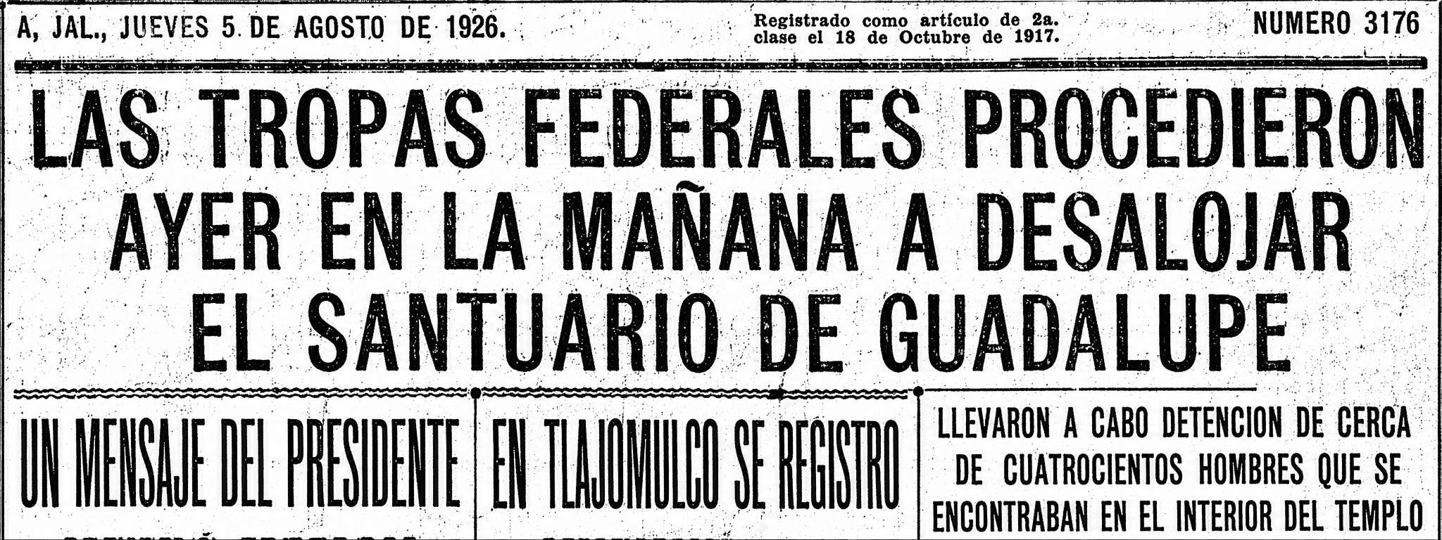 Recorte: las tropas federales procedieron a desalojar el Santuario de Guadalupe, 5 de agosto de 1926